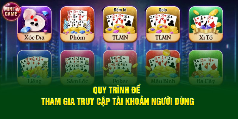 quy-trinh-de-tham-gia-truy-cap-tai-khoan-nguoi-dung